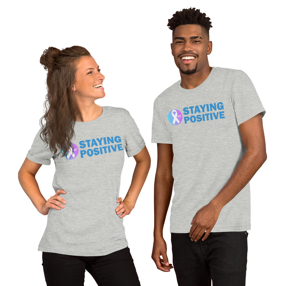 Staying Positive Unisex Short Sleeve T-shirt