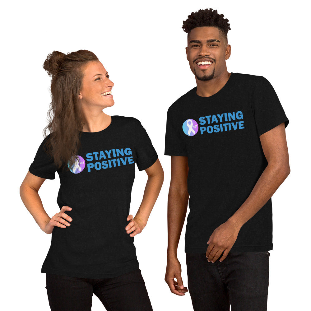 Staying Positive Unisex Short Sleeve T-shirt