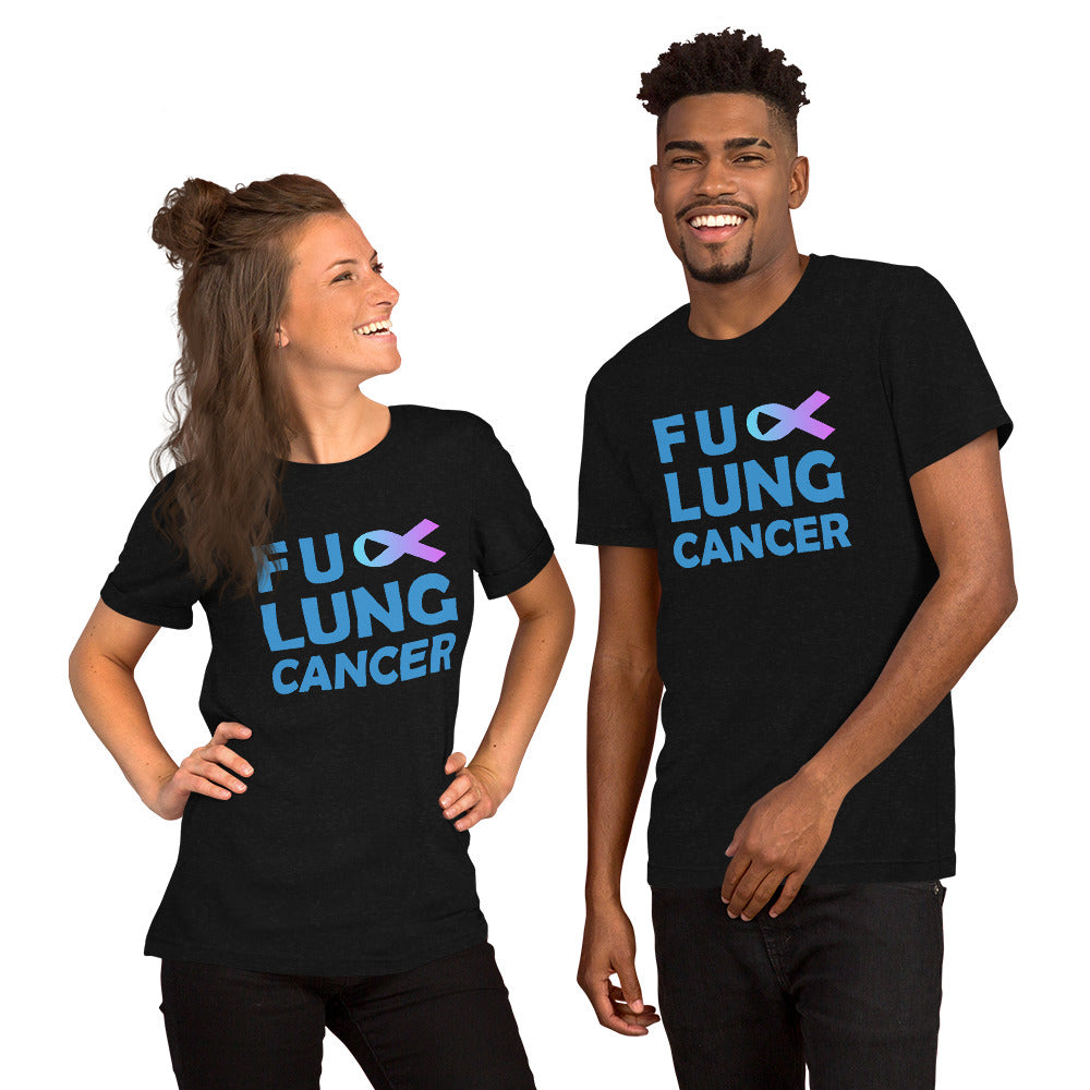 FU Lung Cancer Unisex Short Sleeve T-shirt