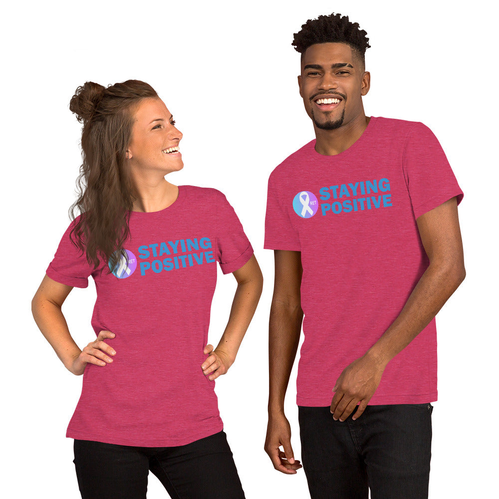 Staying Positive Unisex Short Sleeve T-shirt