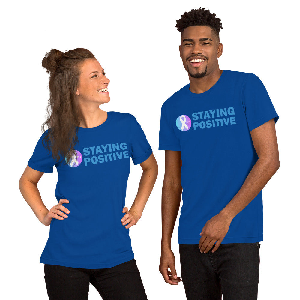 Staying Positive Unisex Short Sleeve T-shirt