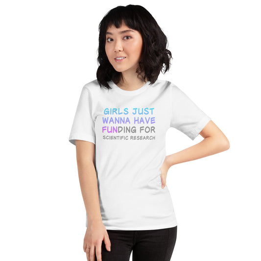Girls Just Wanna Have FUNding Unisex Short Sleeve T-Shirt