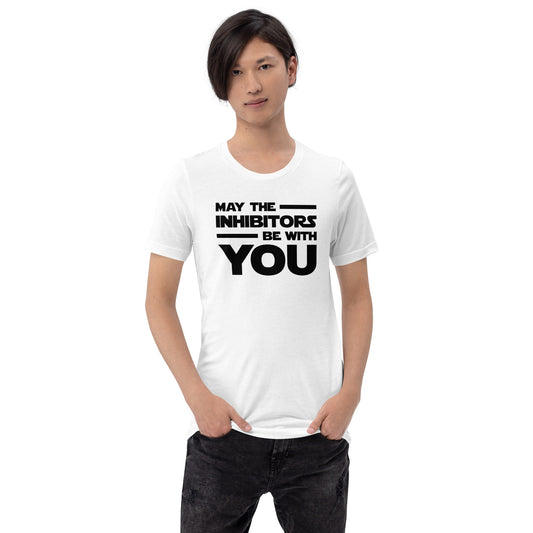 May The Inhibitors Be With You Unisex Short Sleeve T-shirt
